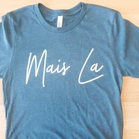 Mais La T-Shirt {teal}